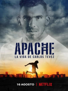 voir Apache  La vie de Carlos Tevez saison 1 épisode 8