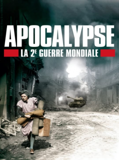 voir Apocalypse : La 2ème Guerre mondiale saison 1 épisode 4