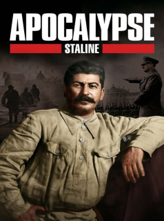voir Apocalypse, Staline saison 1 épisode 1