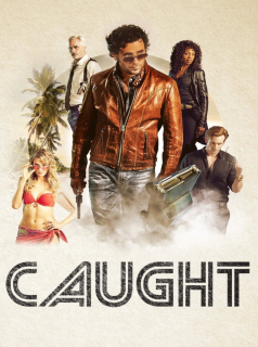 voir Caught saison 1 épisode 1