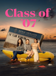 voir Class of '07 saison 1 épisode 6
