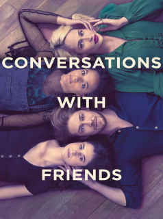 voir Conversations with Friends saison 1 épisode 11