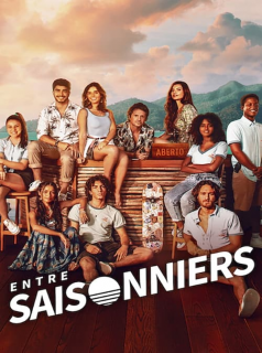 voir Entre saisonniers saison 1 épisode 1