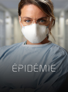 voir Épidémie saison 1 épisode 1