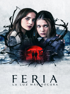 voir Feria: L'éclat des ténèbres saison 1 épisode 5