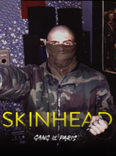 voir Gang de Paris : Skinhead saison 1 épisode 3