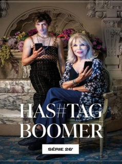 voir Hashtag Boomer saison 1 épisode 7