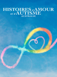 voir Histoires d'amour et d'autisme : Australie saison 1 épisode 2