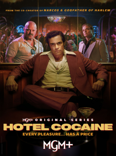voir Hotel Cocaine saison 1 épisode 7