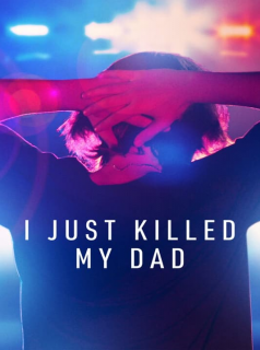 voir I Just Killed My Dad saison 1 épisode 3