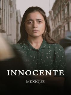 voir Innocente : Mexique saison 1 épisode 8