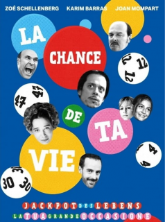 voir La Chance de ta vie saison 1 épisode 1