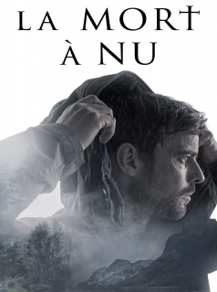 voir La Mort à Nu saison 1 épisode 2