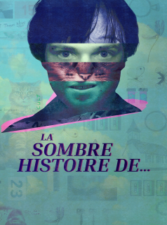 voir La sombre histoire de... saison 1 épisode 1