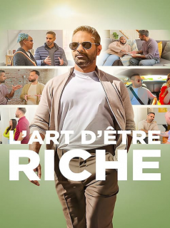 voir L'Art d'être riche saison 1 épisode 4