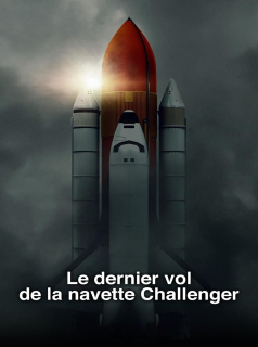 voir Le dernier vol de la navette Challenger saison 1 épisode 2
