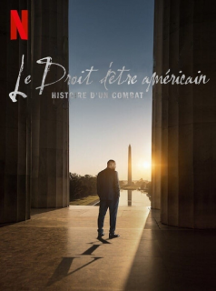 voir Le Droit d'être américain : Histoire d'un combat saison 1 épisode 6
