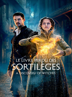 voir Le Livre perdu des sortilèges : A Discovery Of Witches saison 3 épisode 3
