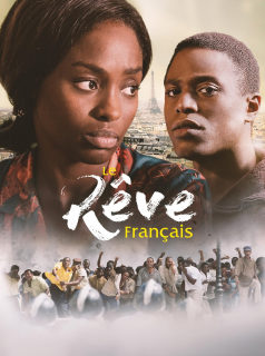 voir Le rêve français saison 1 épisode 1