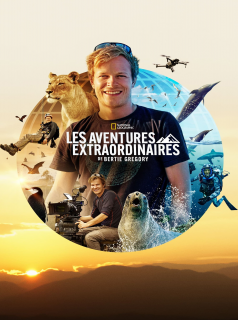 voir Les aventures extraordinaires de Bertie Gregory saison 1 épisode 4
