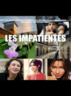 voir Les Impatientes saison 1 épisode 1