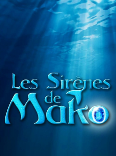 voir Les sirènes de Mako saison 1 épisode 22