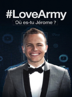 voir #LoveArmy : Où es-tu Jérôme ? saison 1 épisode 2