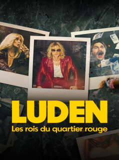 voir Luden : Les rois du quartier rouge saison 1 épisode 4