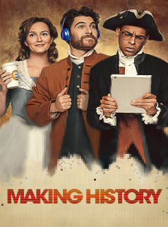voir Making History saison 1 épisode 9
