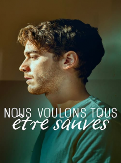 voir Nous voulons tous être sauvés saison 2 épisode 3