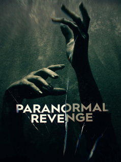 voir Paranormal Revenge saison 1 épisode 7