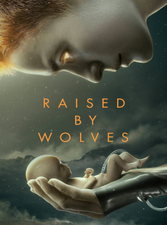 voir Raised by Wolves saison 1 épisode 8