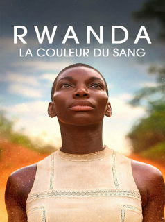 voir Rwanda, la couleur du sang saison 1 épisode 5