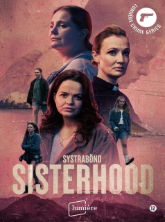 voir Sisterhood saison 1 épisode 1