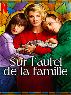 voir Sur l'autel de la famille saison 2 épisode 8