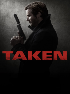 voir Taken saison 1 épisode 1