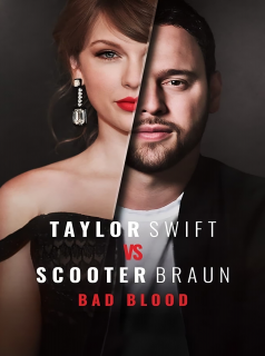 voir Taylor Swift vs Scooter Braun: Bad Blood saison 1 épisode 2