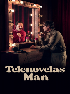 voir Telenovelas Man : la télé a changé, lui non saison 1 épisode 12