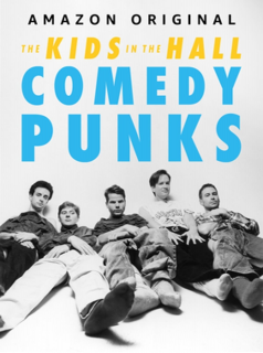 voir The Kids in the Hall: Comedy Punks saison 1 épisode 2