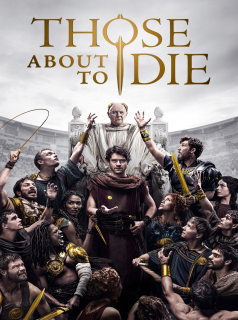 voir Those About to Die saison 1 épisode 8