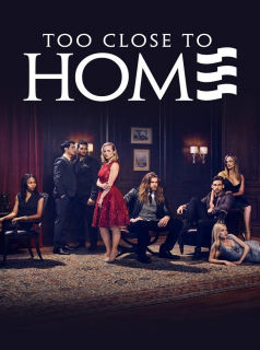 voir Too Close to Home saison 1 épisode 8