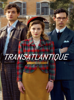 voir Transatlantique saison 1 épisode 7