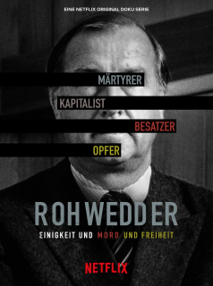 voir Un crime parfait : L'assassinat de Detlev Rohwedder saison 1 épisode 3