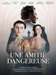 voir Une amitié dangereuse saison 1 épisode 3