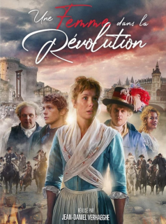 voir Une Femme dans la Révolution saison 1 épisode 1