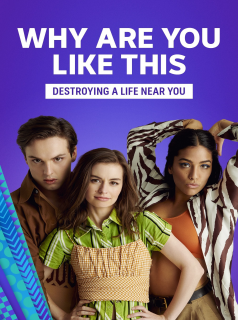 voir Why Are You Like This? saison 1 épisode 3