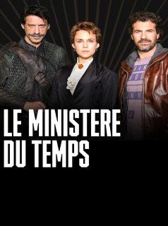 voir Le Ministère du Temps saison 3 épisode 9