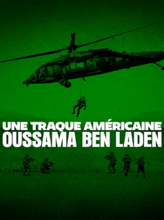 voir Une traque américaine : Oussama Ben Laden saison 1 épisode 2