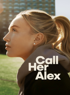 voir Call Her Alex saison 1 épisode 1