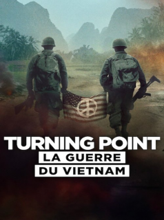 voir Turning Point : La guerre du Vietnam saison 1 épisode 5